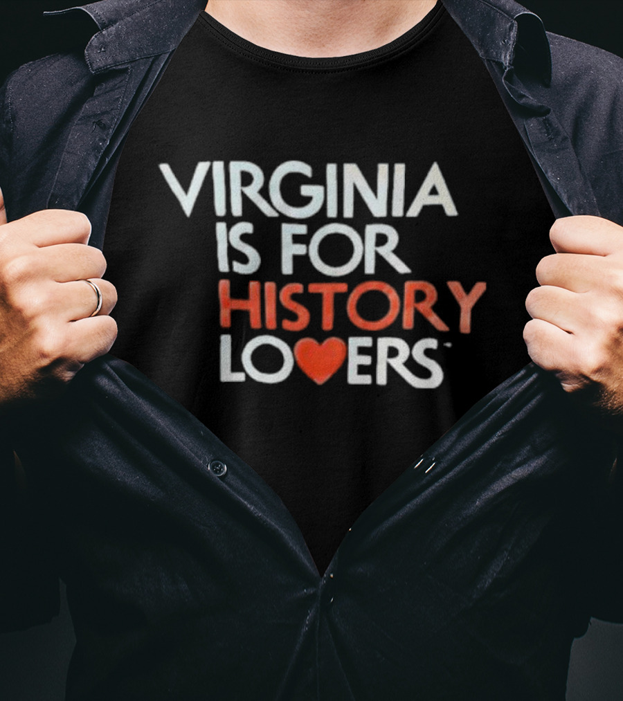 Virginia Is For History Lovers Heart T-Shirt
