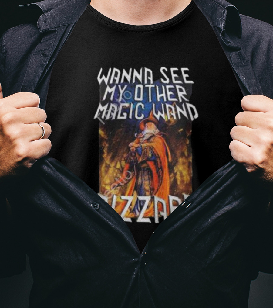 Wanna See My Other Magic Wand Rizzard Wizard Theme With Orange Cloak And Staff T-Shirt