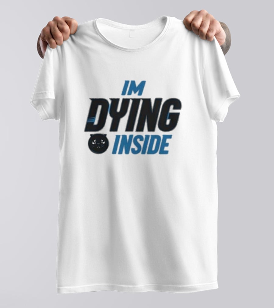 IM DYING INSIDE Kitty Face T-Shirt