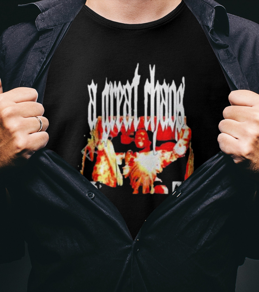 A Great Chaos Agc Hhe T-Shirt
