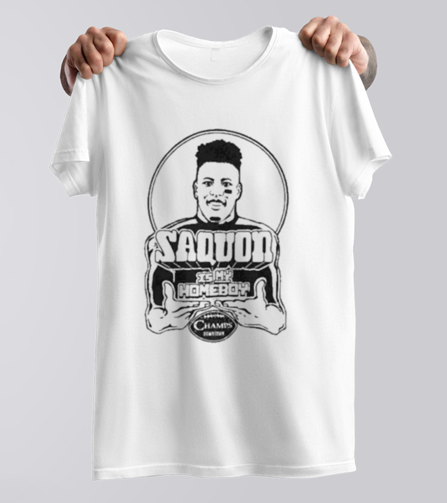 Saquon Is My Homeboy Champs Edition T-Shirt