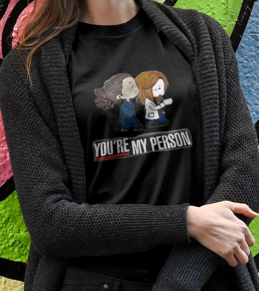 You're My Person Friends Walking Grey's Anatomy Fan T-Shirt
