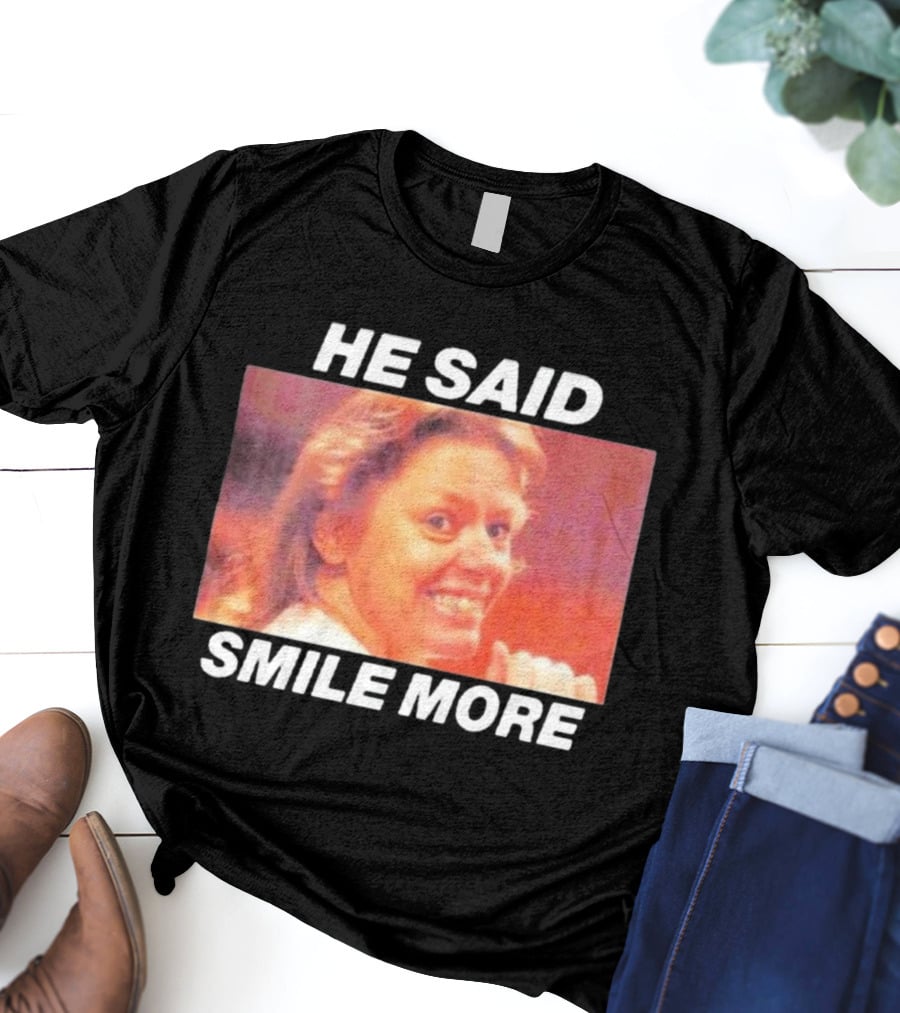 The Cola Corporation Merch Aileen Wournos Smile More He Said T-Shirt