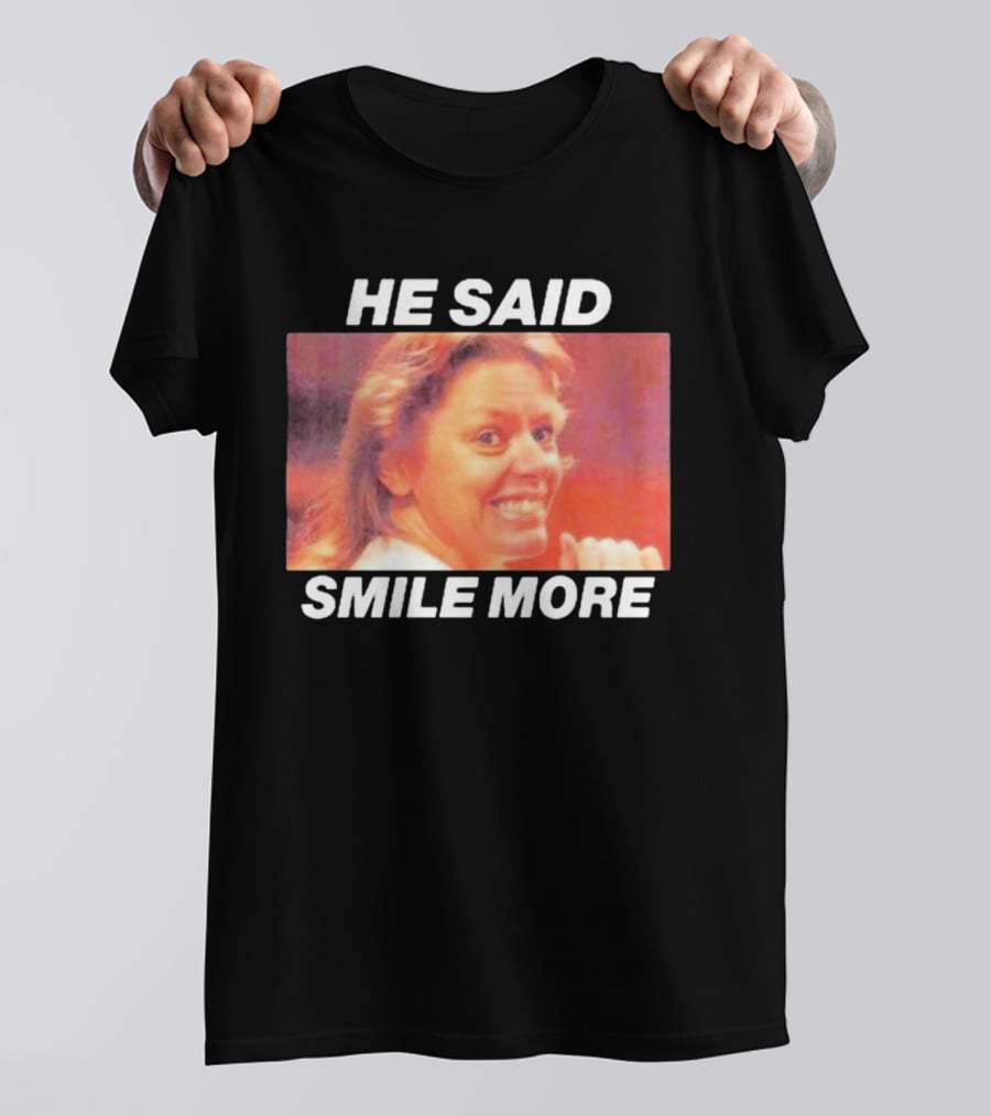 The Cola Corporation Merch Aileen Wournos Smile More He Said T-Shirt