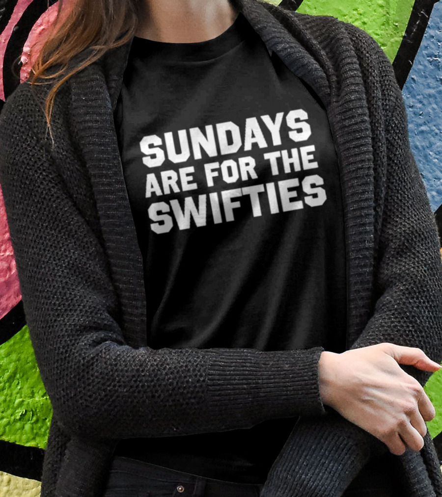 Sundays Are For The Swifties Trendy Weekend Fandom T-Shirt