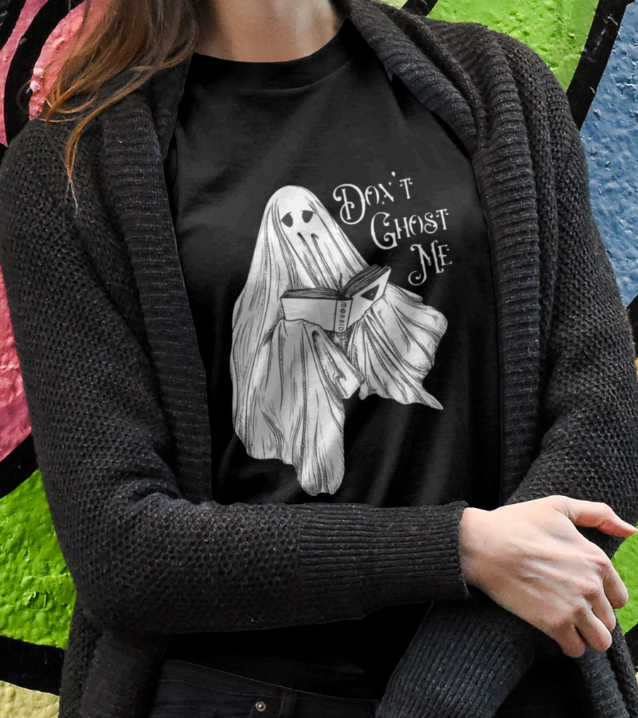 Morbid Don't Ghost Me Halloween Ghost Reading Book T-Shirt