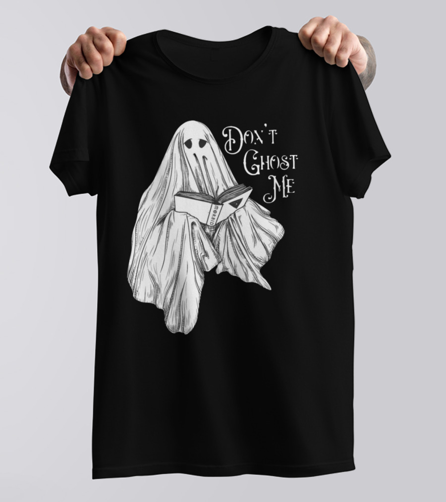 Morbid Don't Ghost Me Halloween Ghost Reading Book T-Shirt