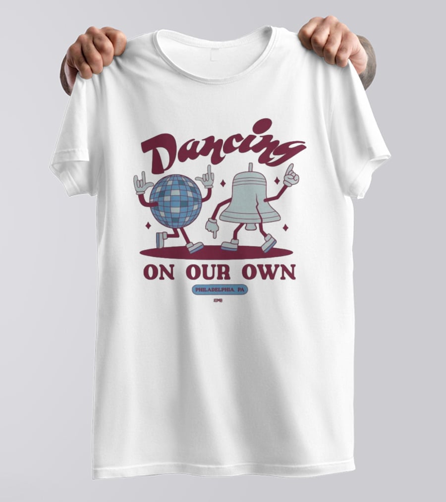 Jomboy Media Dancing On Our Own Philadelphia PA T-Shirt