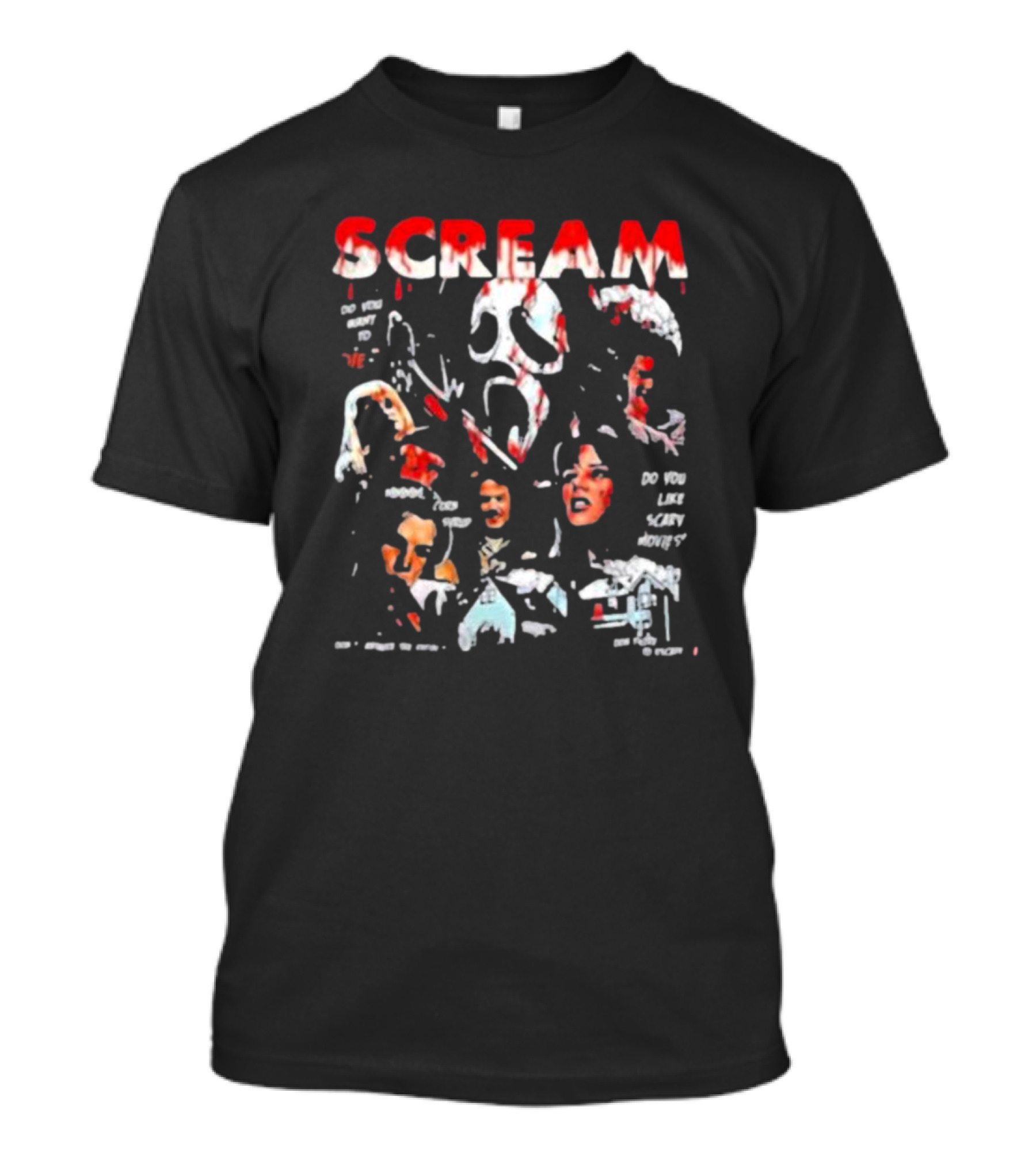Scream Ghost Face Do You Like Scary Movies Main Characters T-Shirt