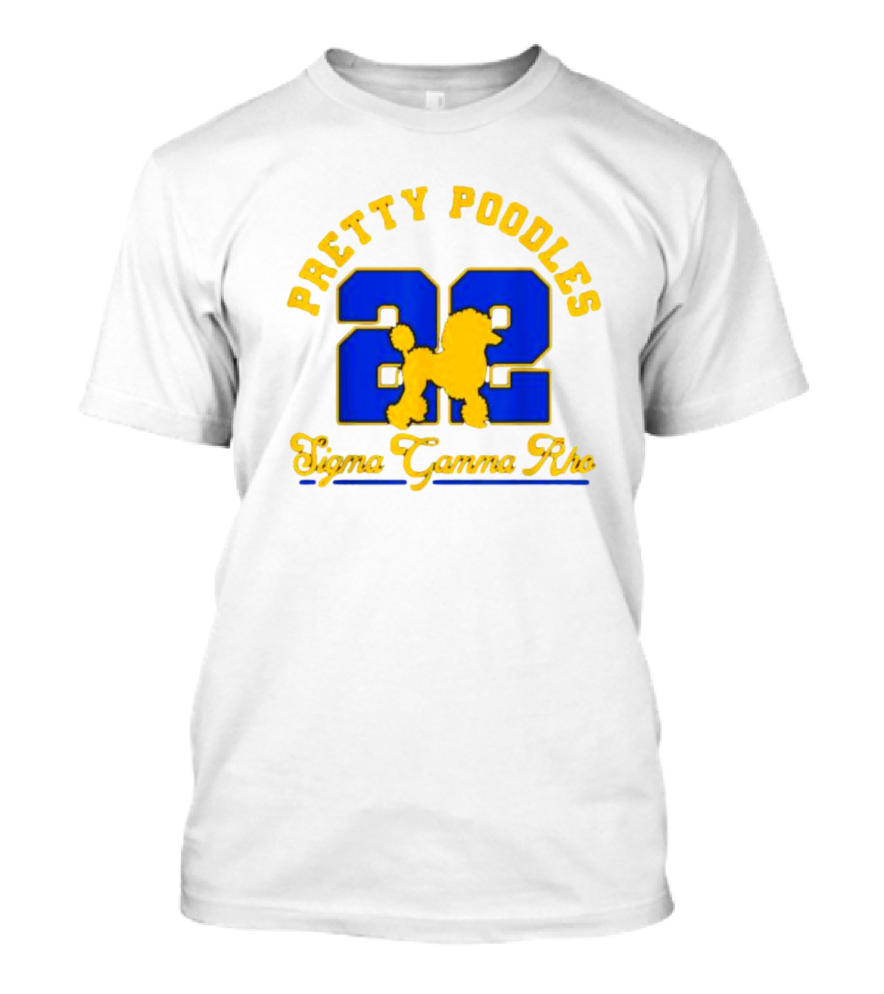 Pretty Poodles Sigma Gamma Rho 22 T-Shirt