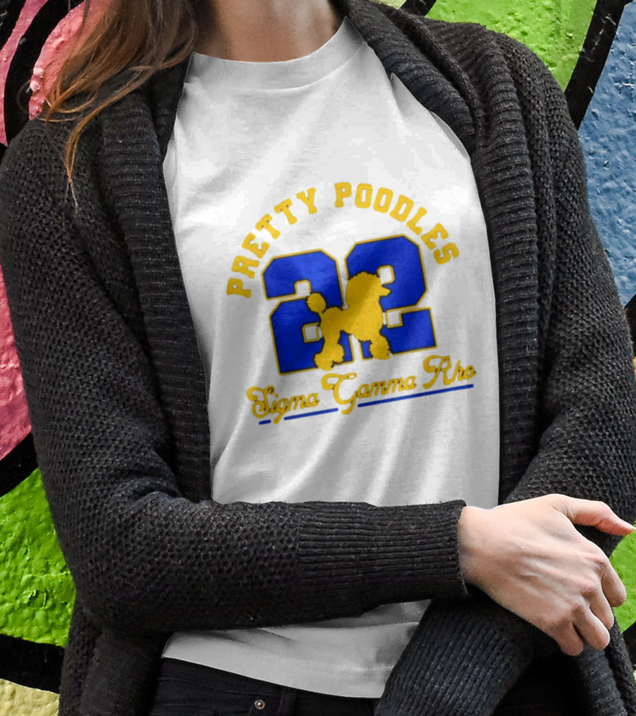 Pretty Poodles Sigma Gamma Rho 22 T-Shirt