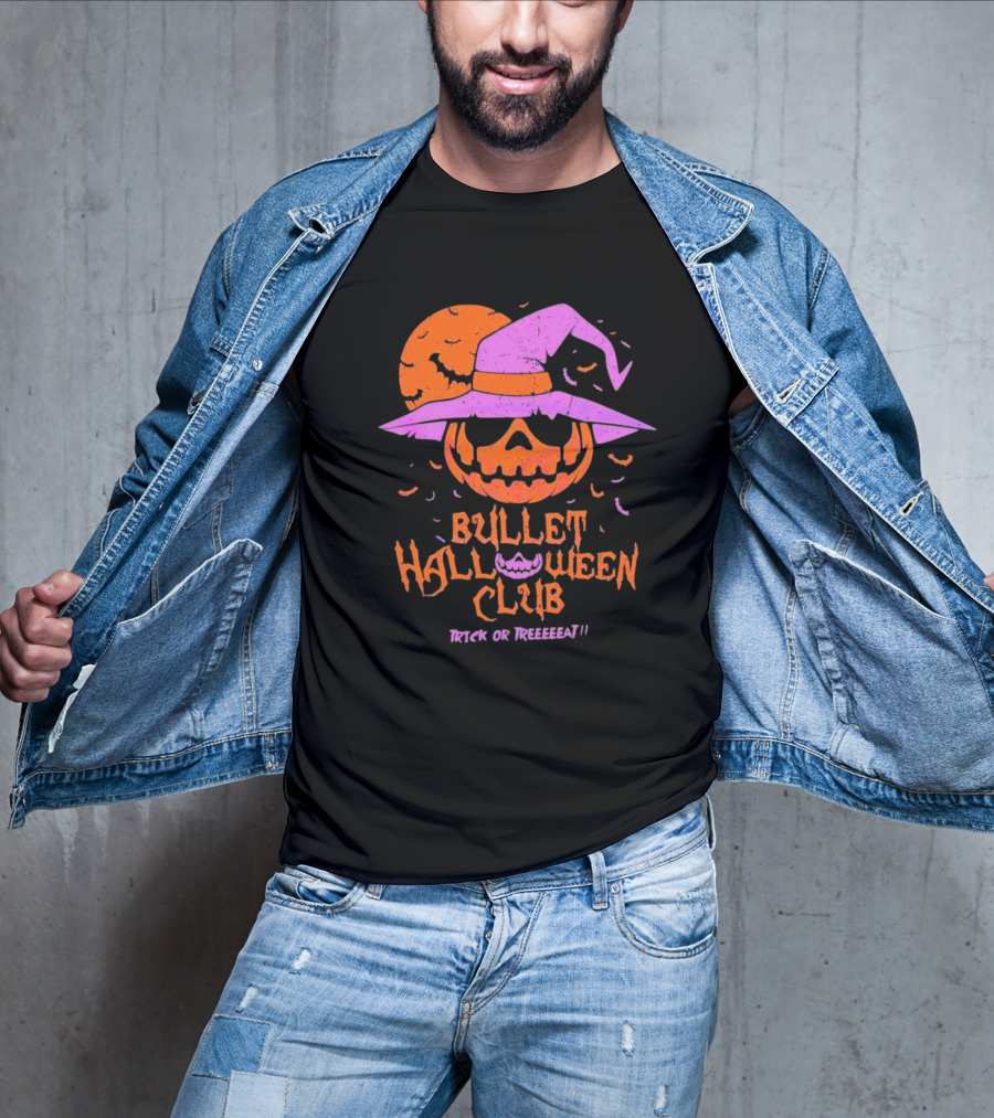 Bullet Halloween Club Trick Or Treeeeat T-Shirt