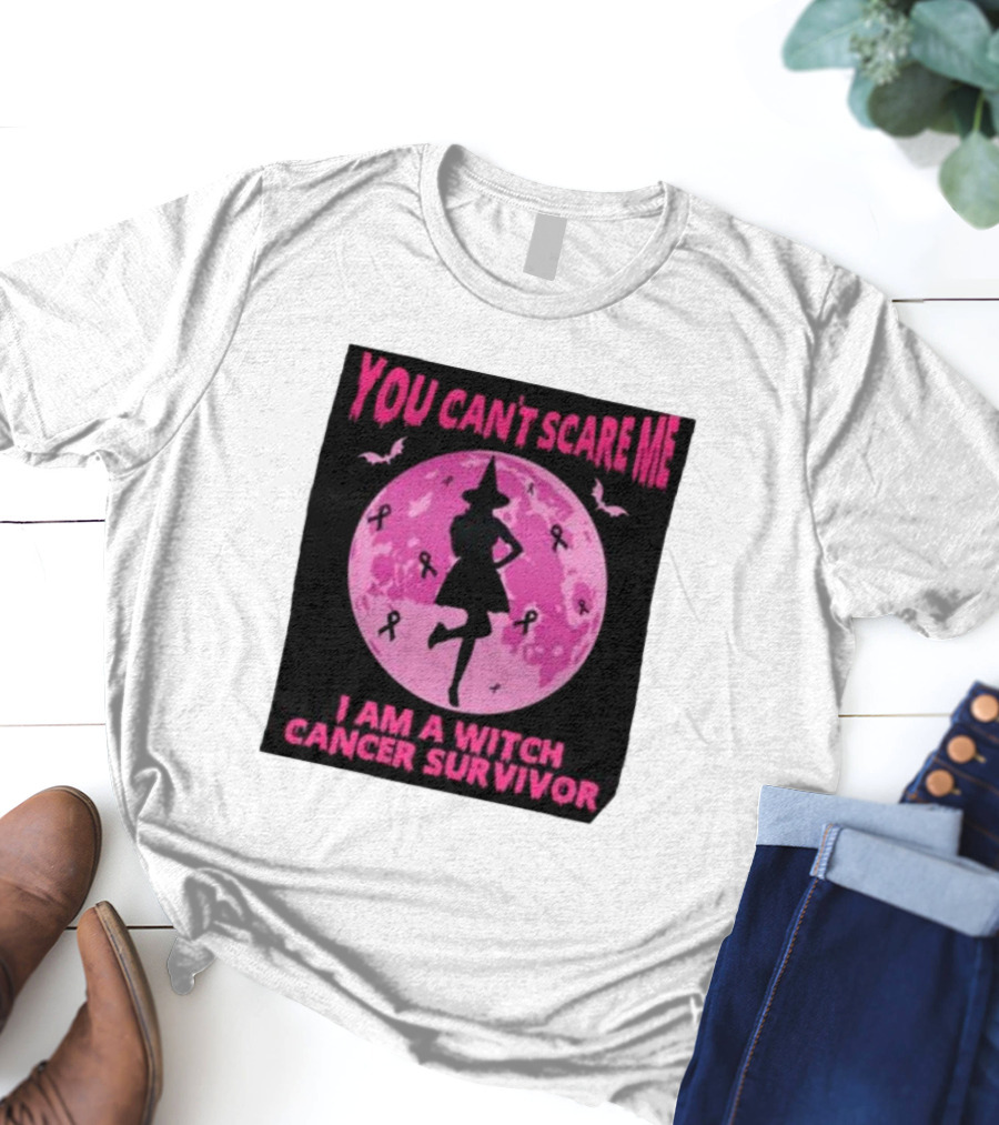 You Can’t Scare Me I Am A Witch Cancer Survivor Pink Moon Bats Ribbons T-Shirt
