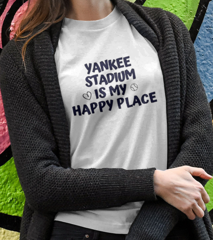 Yankee Stadium Is My Happy Place With Heart And Baseball Icons T-Shirt