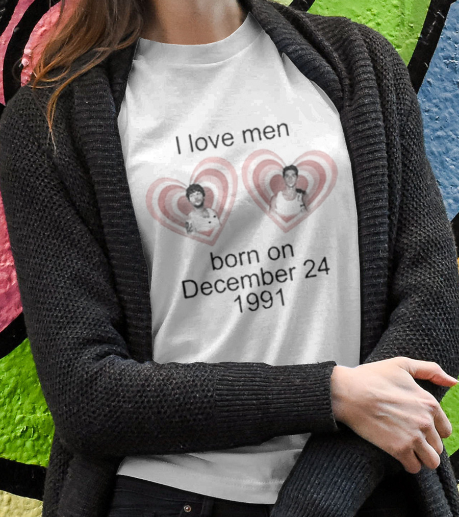 I Love Men Born On December 24 1991 Heart T-Shirt