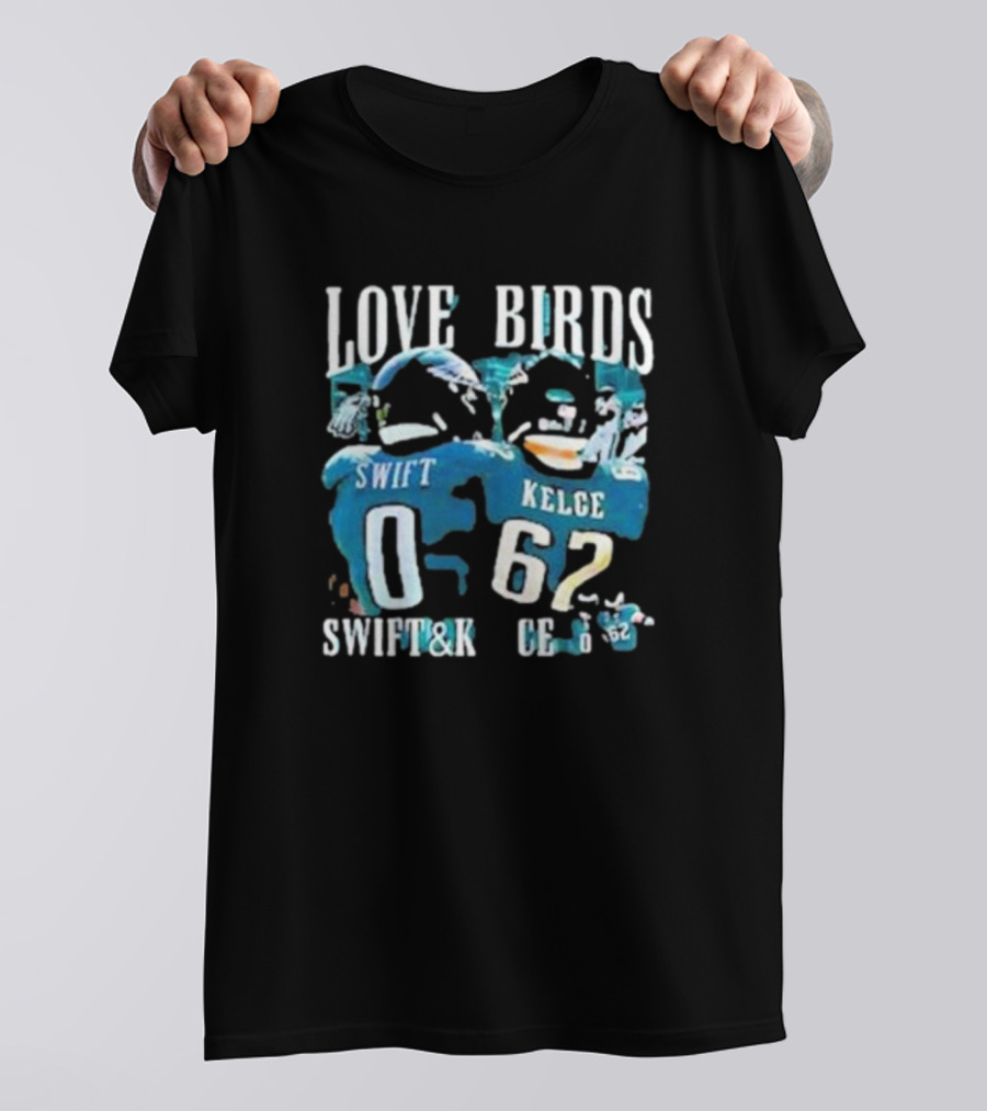 Philadelphia Eagles Love Birds Swift And Kelce T-Shirt