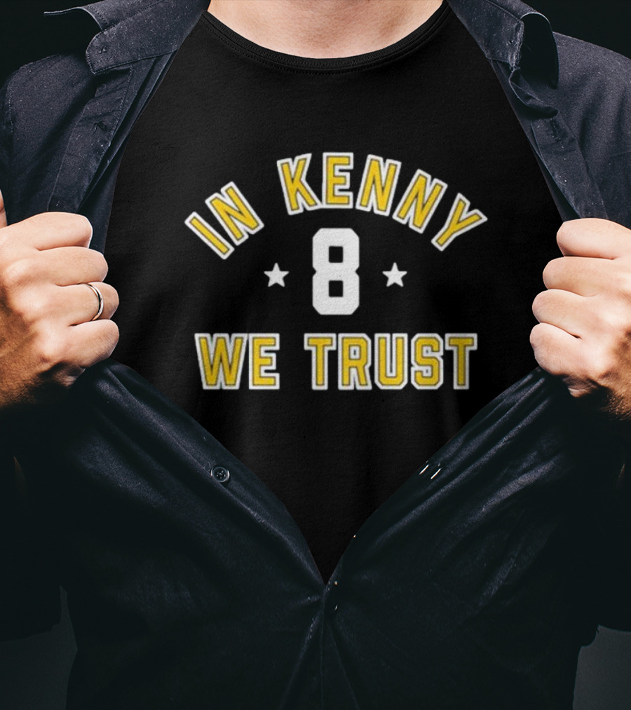 Pittsburghcompany In Kenny We Trust 8 T-Shirt