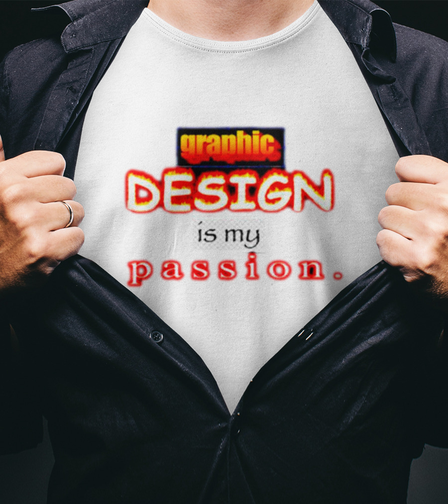 Graphic DESIGN Is My Passion T-Shirt