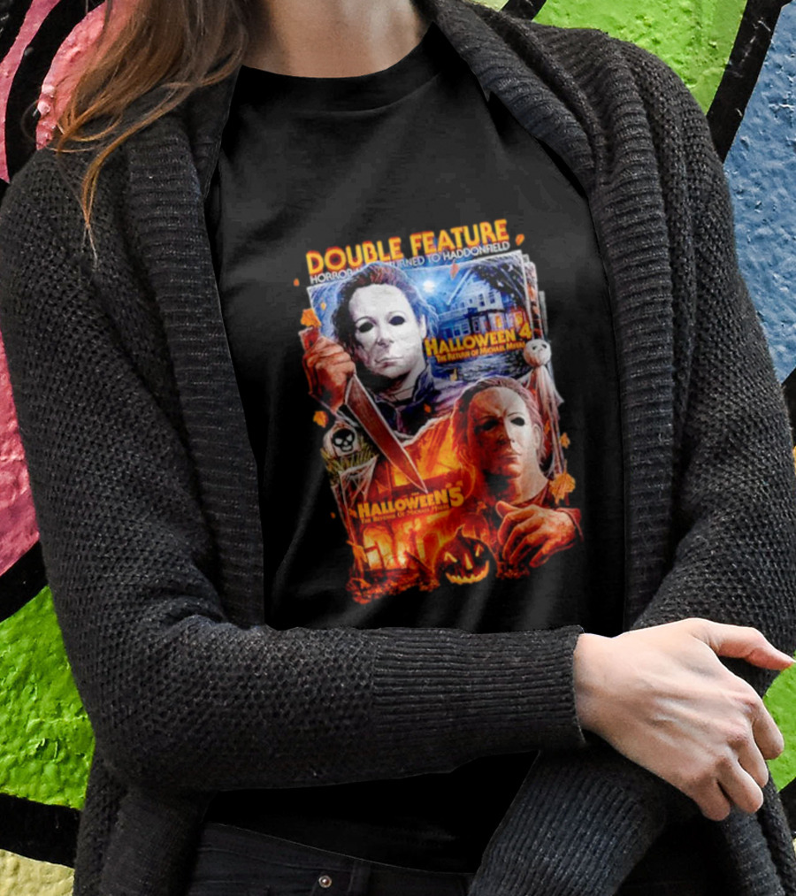 Double Feature Horror Returns To Haddonfield Halloween 4 The Return Of Michael Myers Halloween 5 T-Shirt