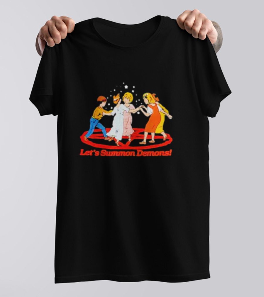 Let's Summon Demons Kids Holding Hands In Pentagram Circle T-Shirt