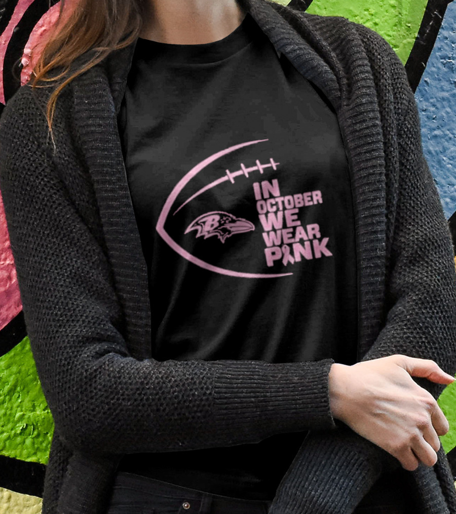 NFL Baltimore Ravens In October We Wear Pink T-Shirt