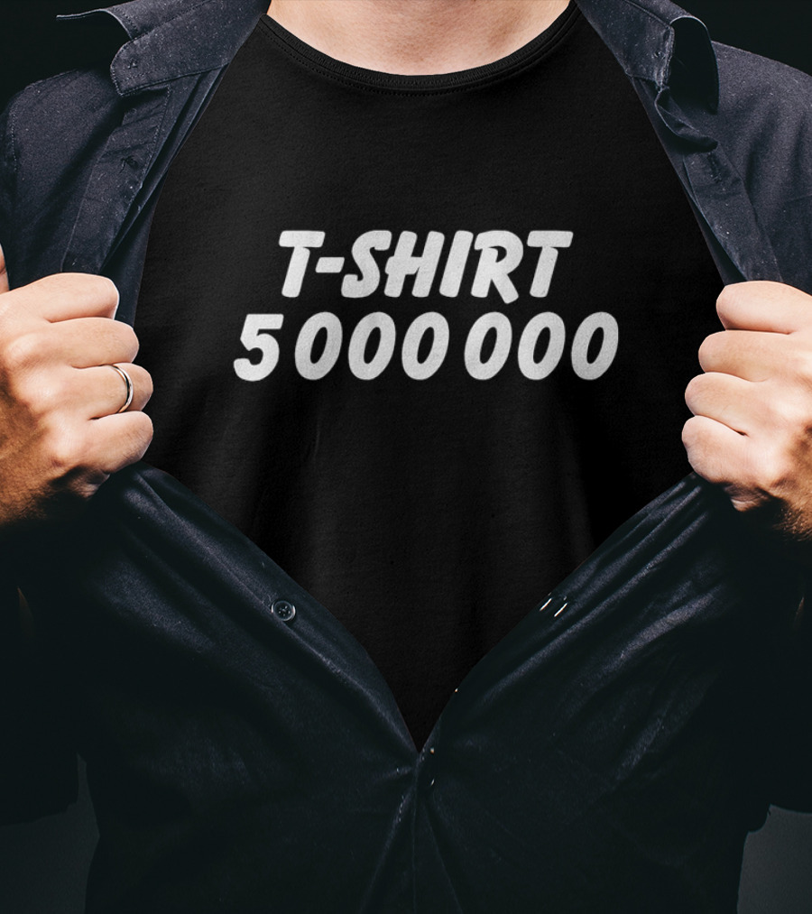 T-SHIRT 50000000 T-Shirt