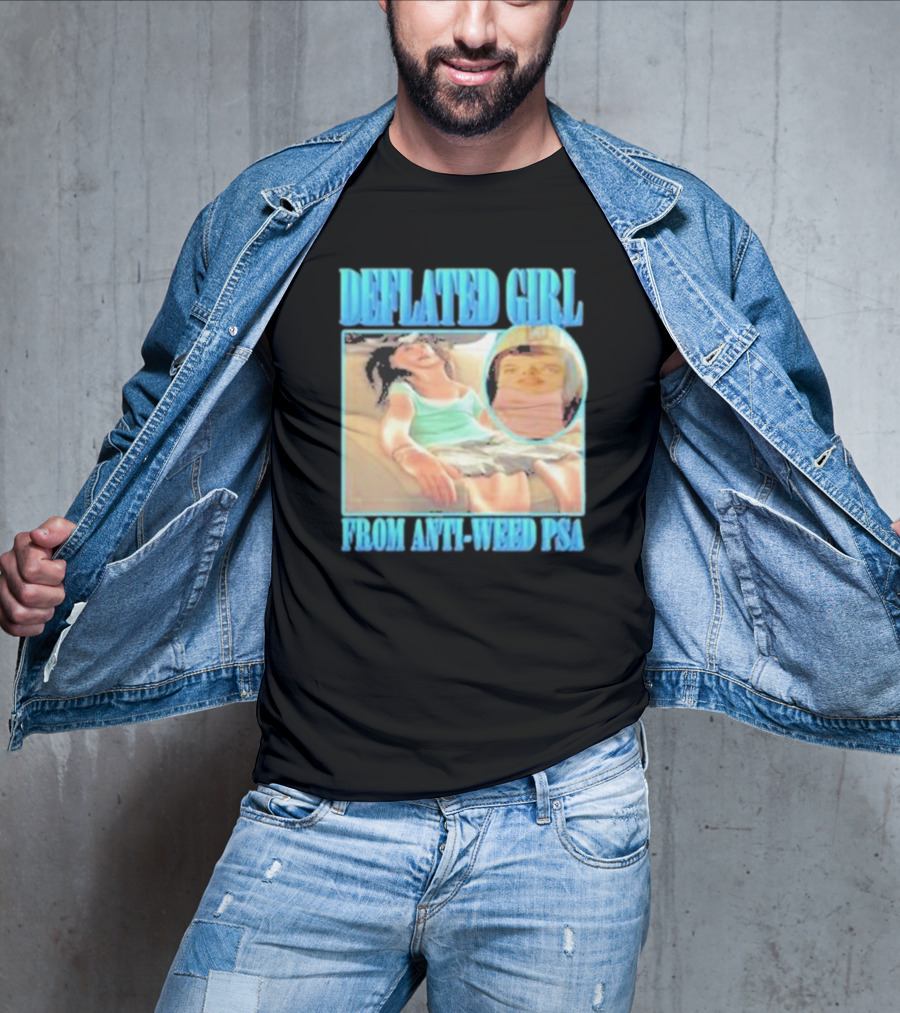 Deflated Girl Anti-Weed PSA Iconic Image T-Shirt