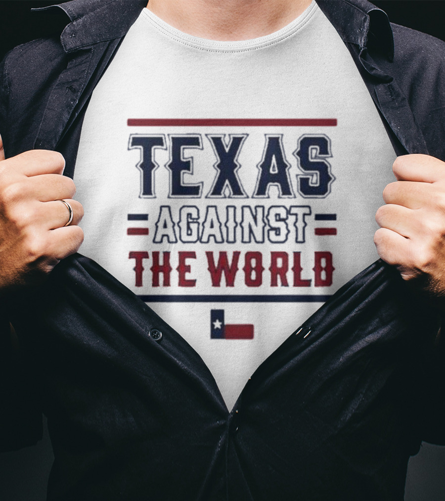 Texas Against The World T-Shirt
