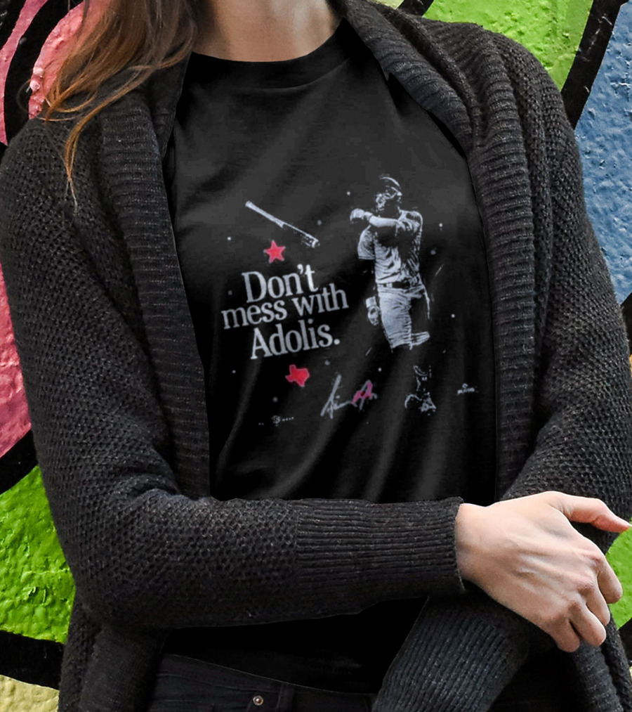 Don't Mess With Adolis Baseball Star Iconic Gesture With Red Star And Signature T-Shirt