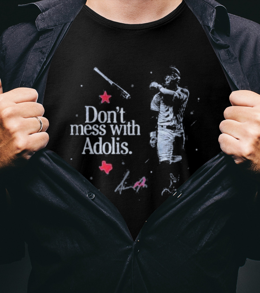 Don't Mess With Adolis Baseball Star Iconic Gesture With Red Star And Signature T-Shirt