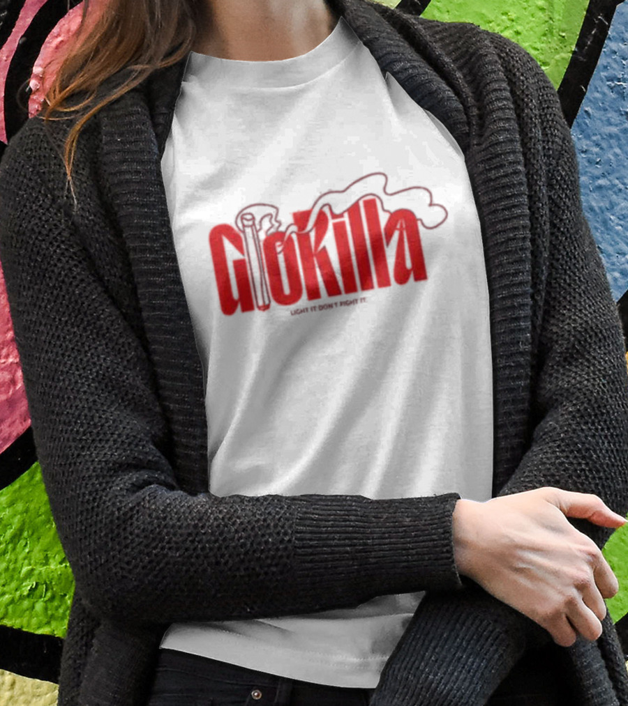 Glokilla Light It Don't Fight It Smoke T-Shirt