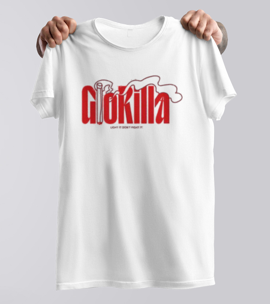 Glokilla Light It Don't Fight It Smoke T-Shirt