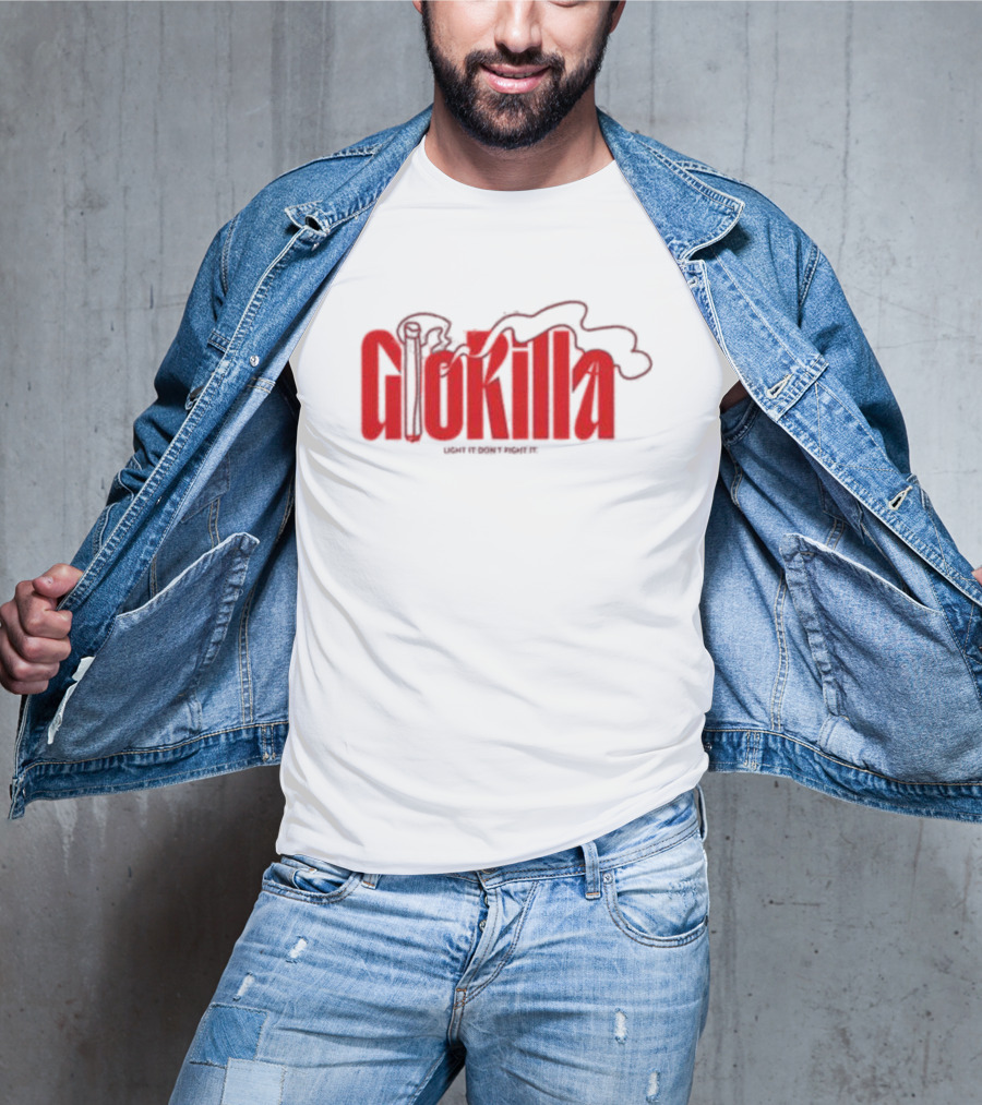 Glokilla Light It Don't Fight It Smoke T-Shirt