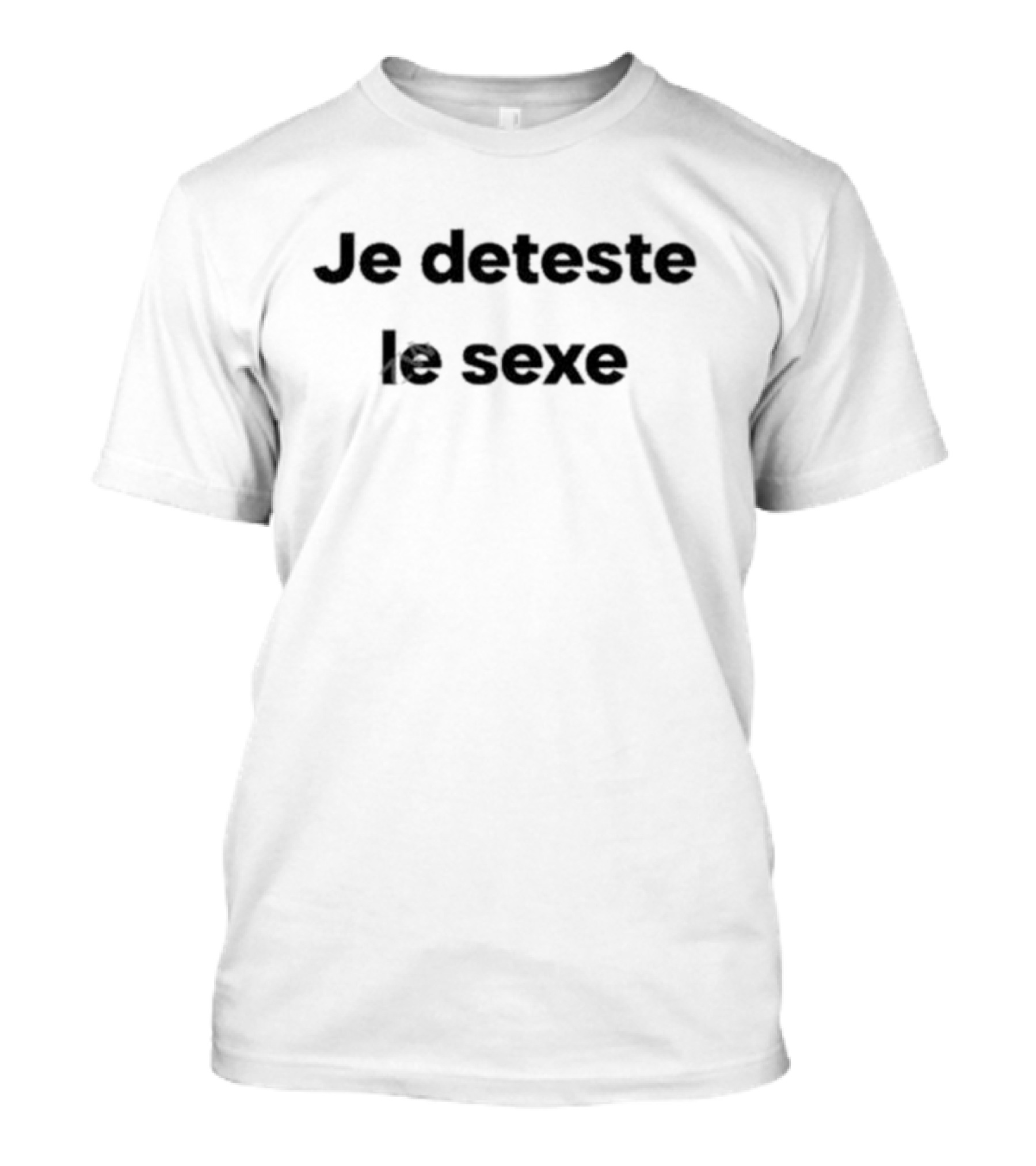 Je Deteste Le Sexe Subversive T-Shirt