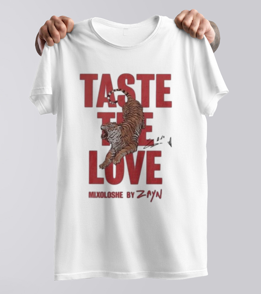 Taste The Love Mixoloshe Tiger By Zayn T-Shirt