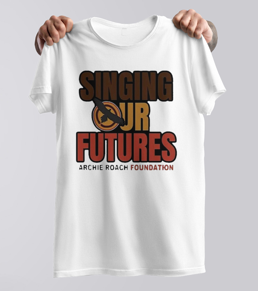 Singing Our Futures Archie Roach Foundation Ausmusic Bird T-Shirt