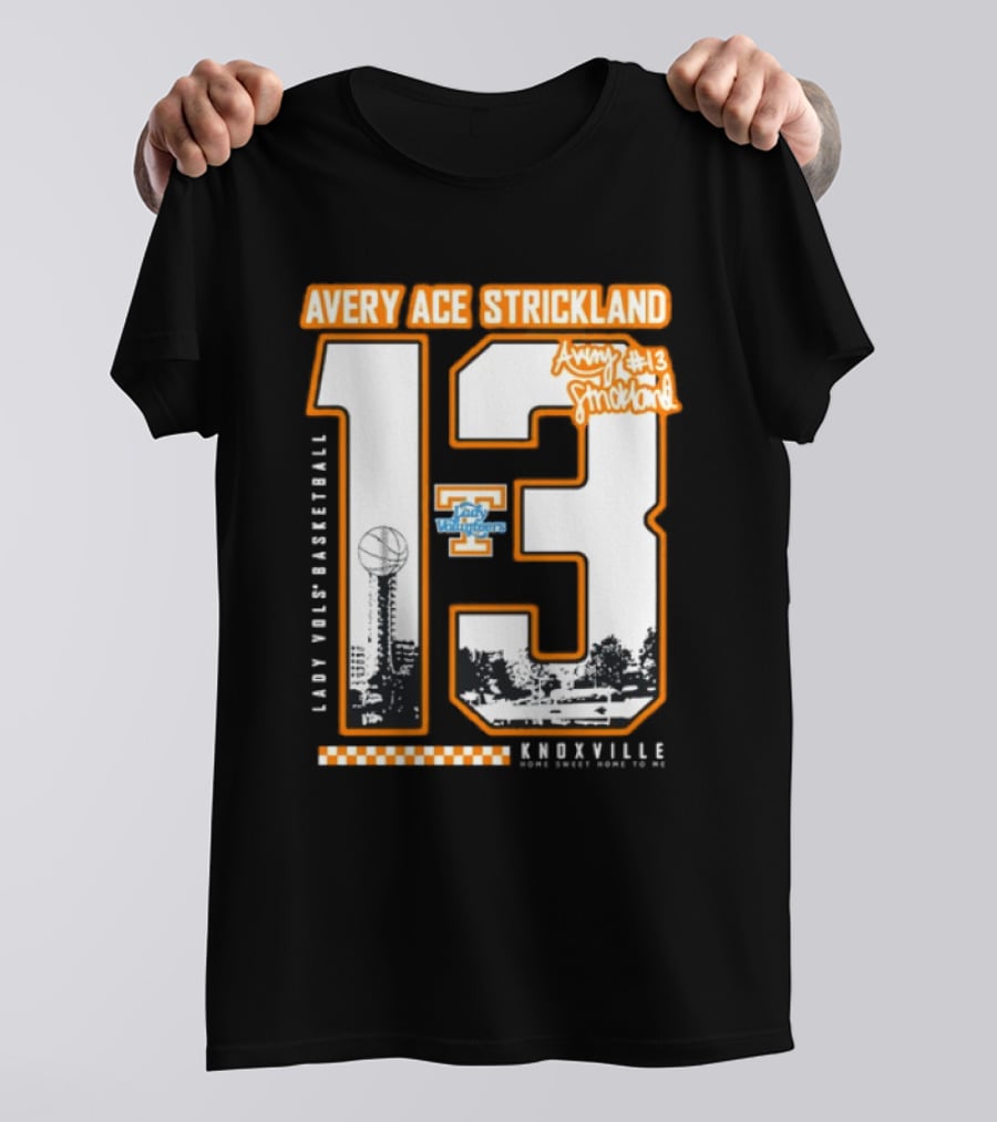 Avery Ace Strickland Lady Vols Basketball Knoxville Home Sweet Home 13 T-Shirt