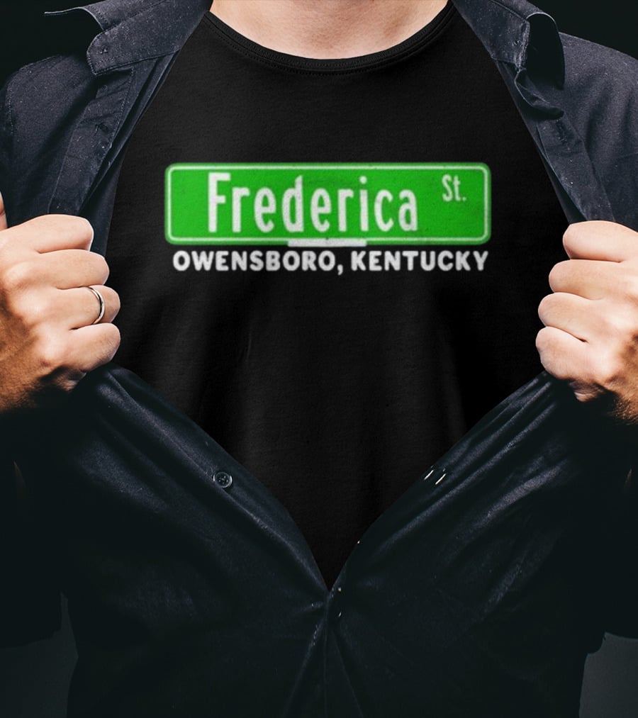 Frederica St Owensboro Kentucky Street Sign T-Shirt