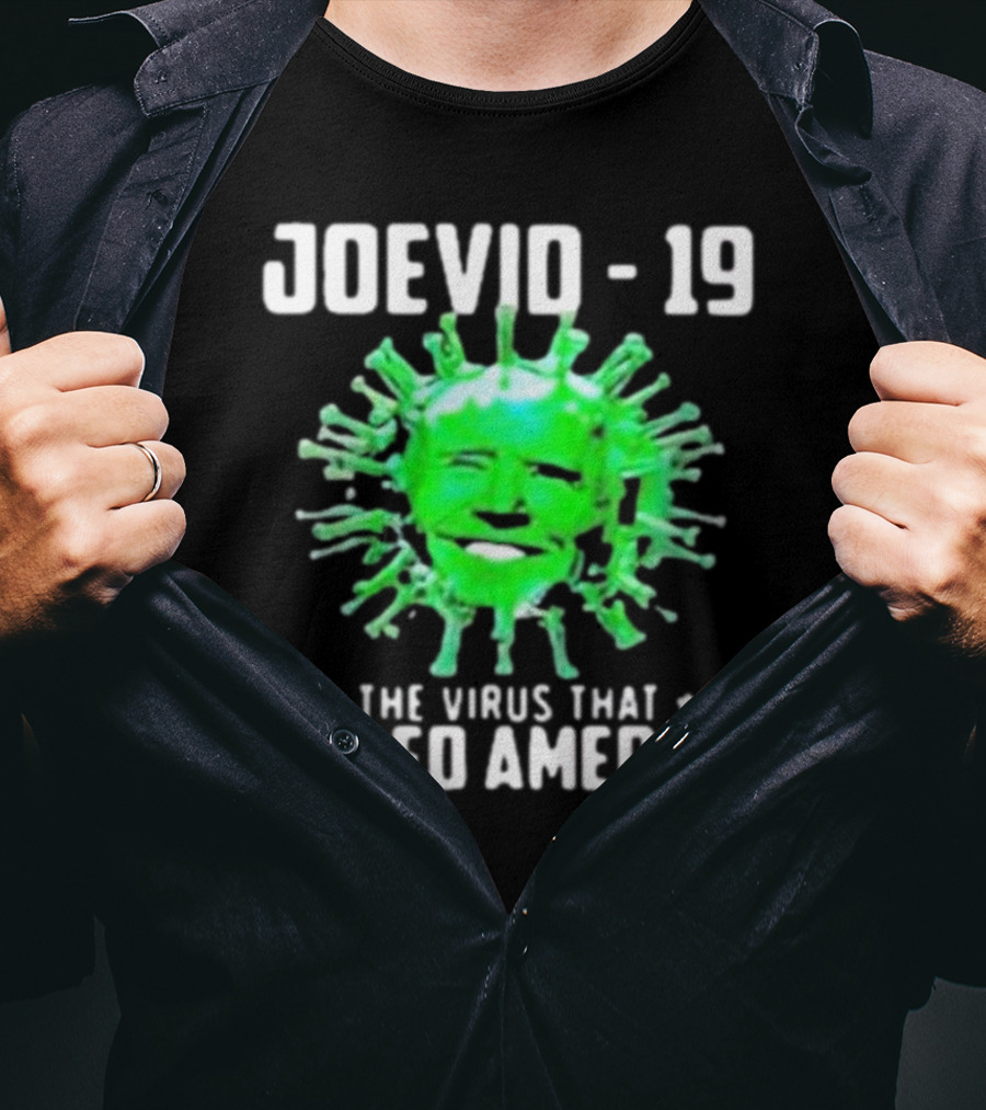 JOEVID-19 The Virus That Killed America T-Shirt
