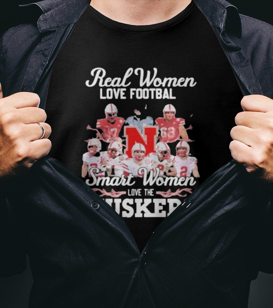 Real Women Love Football Smart Women Love The Huskers Nebraska Cornhuskers Players And Coach T-Shirt