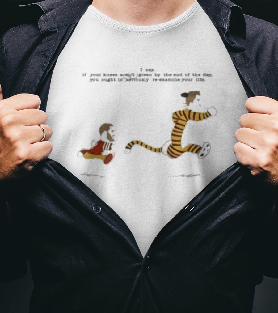 Rita Oak’s Ko-fi Calvin And Hobbes Knees Aren’t Green By The End T-Shirt