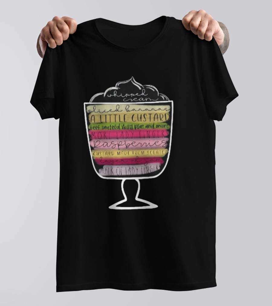 Friends Thanksgiving Rachel's English Trifle Recipe TV Friendsgiving T-Shirt