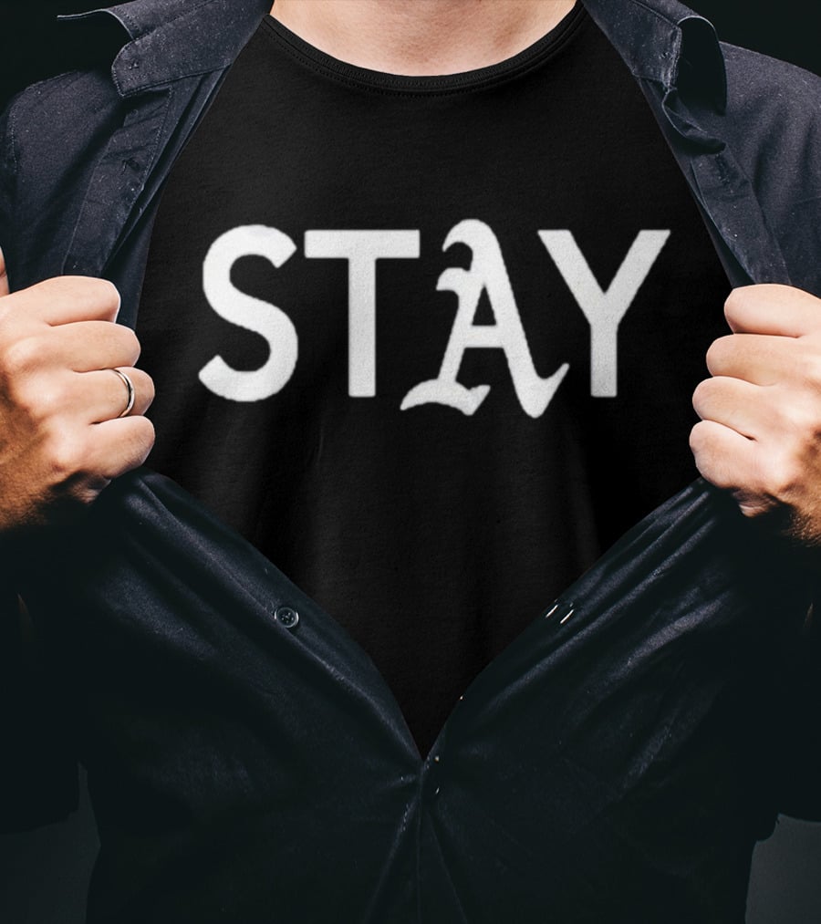 Oakland Athletics A’s Stay Sell The Team T-Shirt