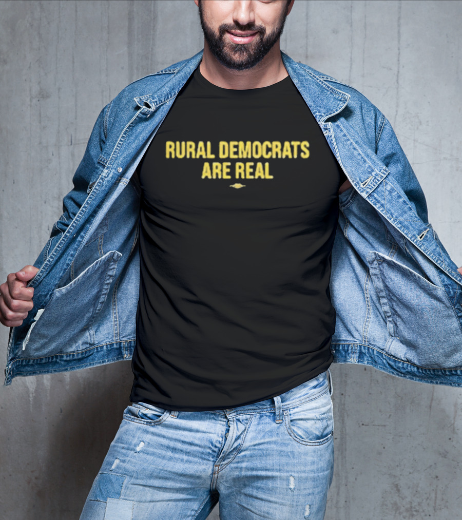 Rural Democrats Are Real T-Shirt