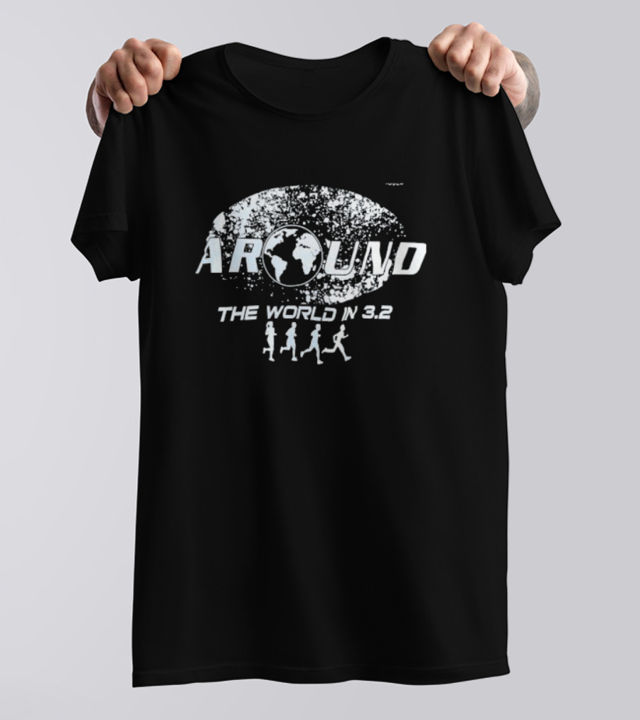 Around The World In 3.2 Running Journey Global Adventure T-Shirt