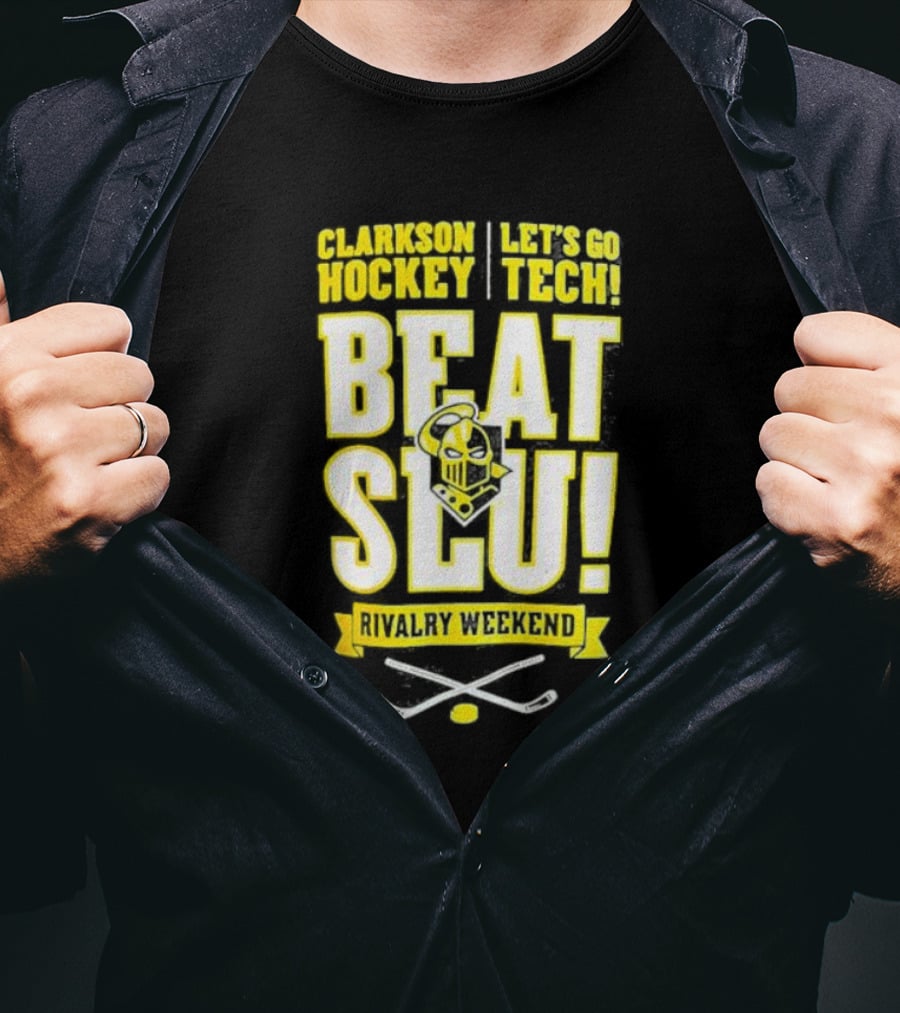 Clarkson Hockey Let's Go Tech Beat SLU Rivalry Weekend Hockey Sticks And Puck T-Shirt