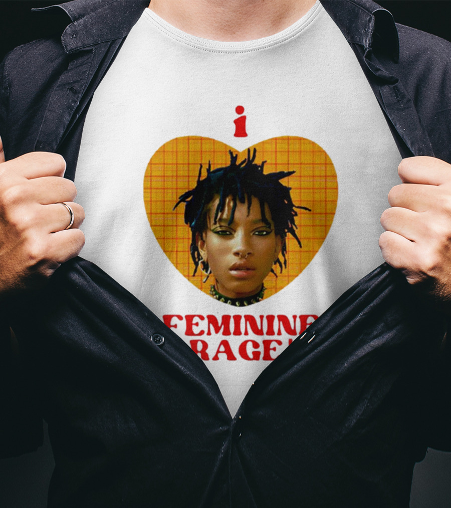 I Love Feminine Rage T-Shirt
