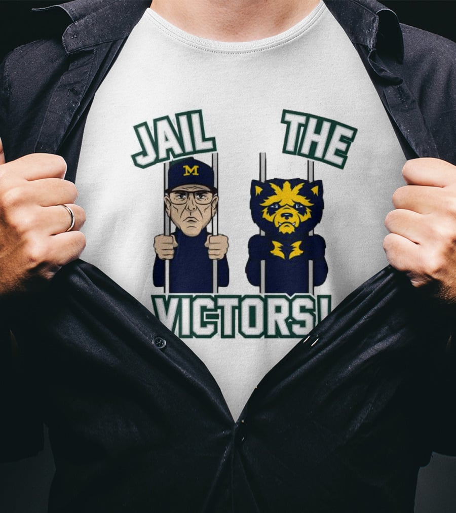 Jail The Victors Michigan Wolverines Football T-Shirt