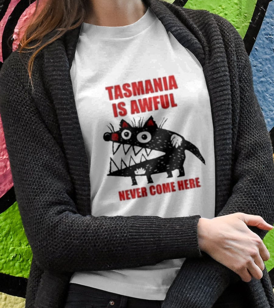 Tasmania Is Awful Never Come Here Black Cartoon Spiky Creature T-Shirt