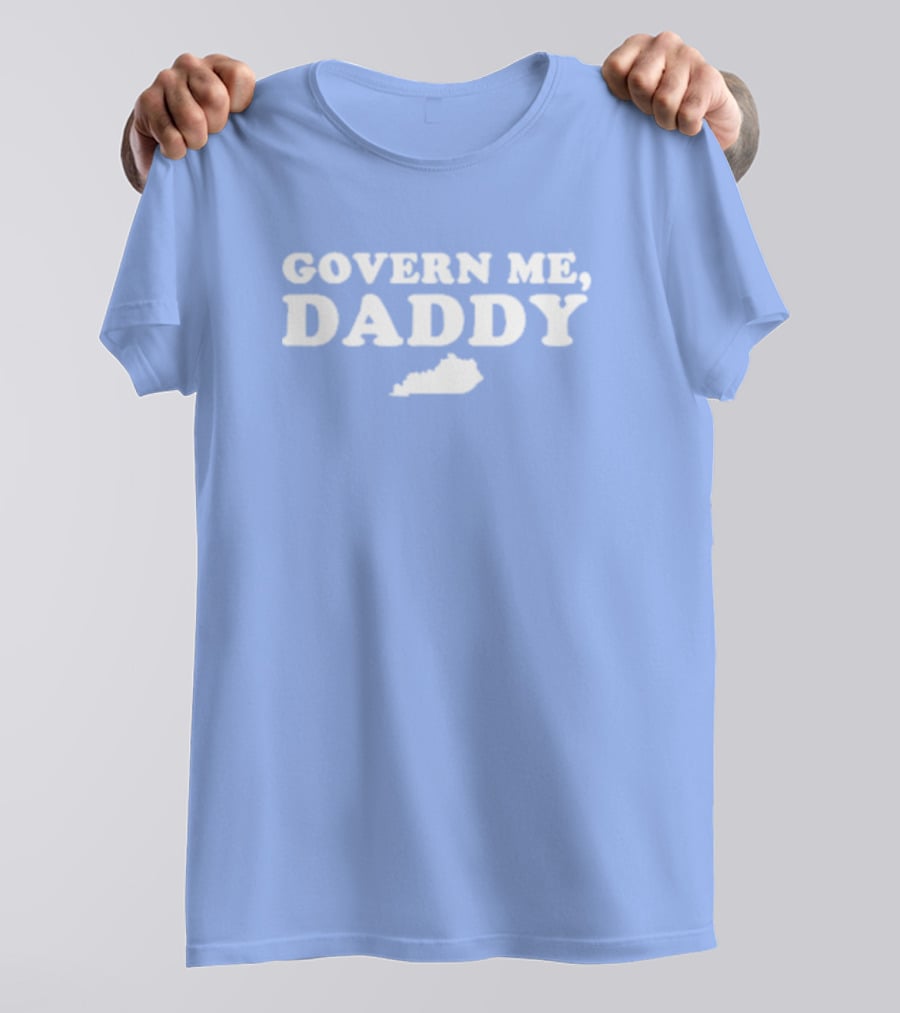 Anthony Michael Kreis Govern Me Daddy Kentucky Outline T-Shirt